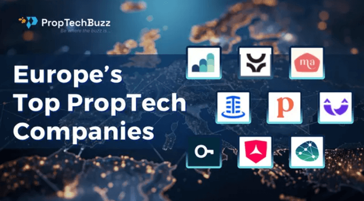 Inside Europe’s PropTech Revolution: Companies Redefining Property Tech