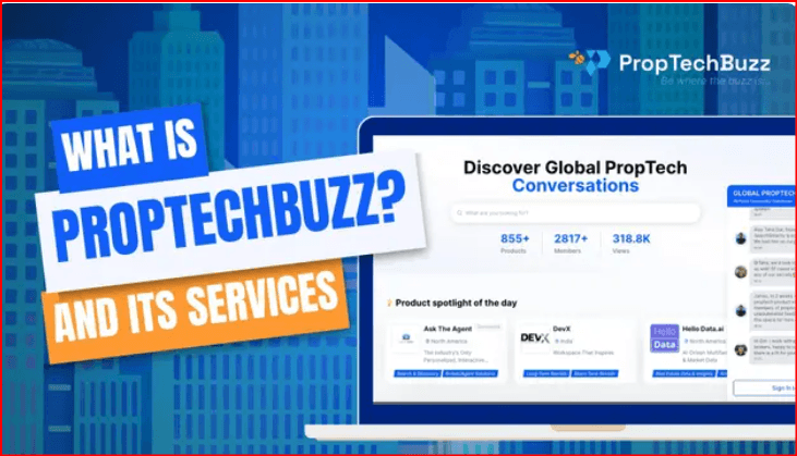 What is PropTechBuzz and its Services