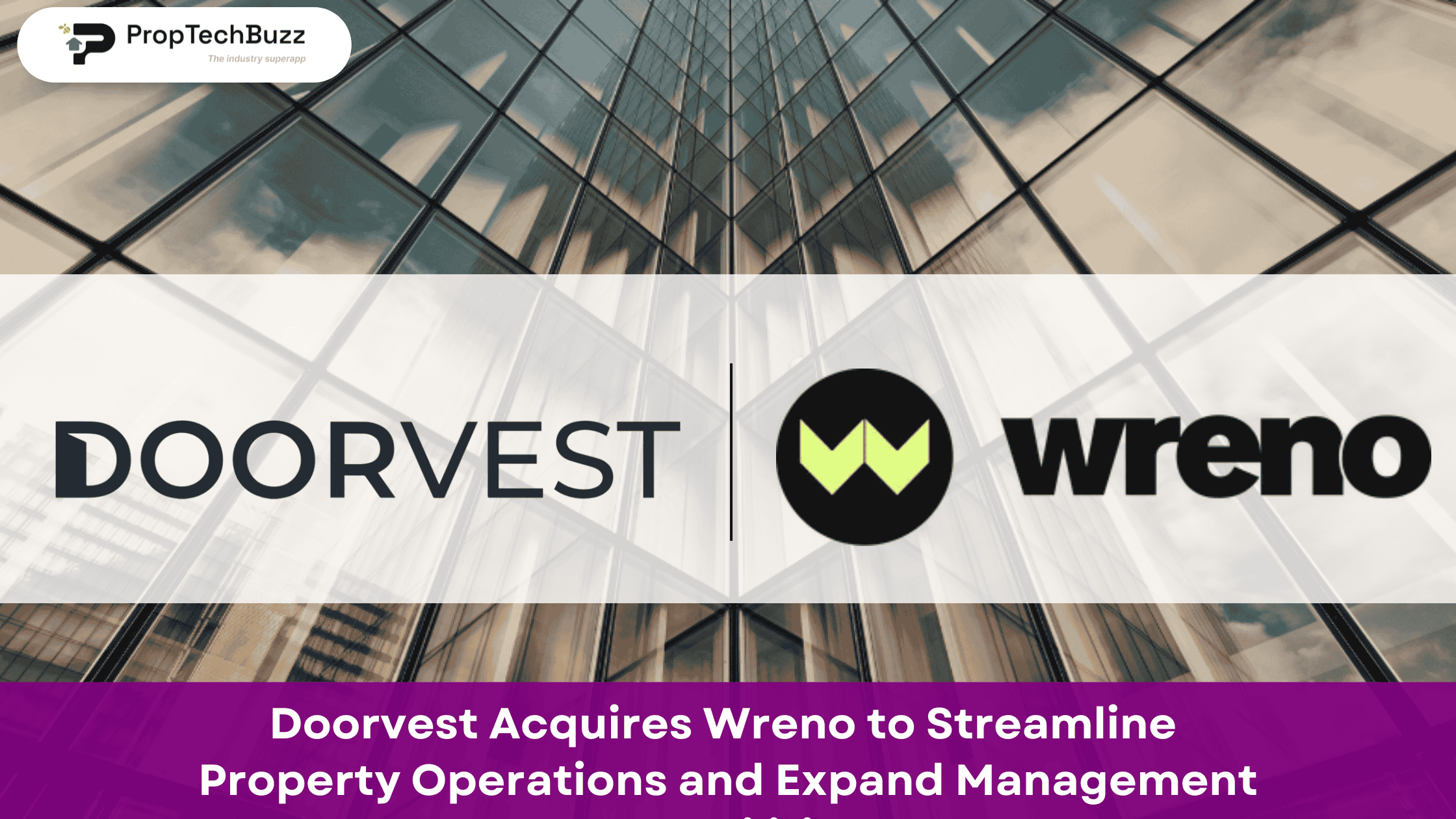 Doorvest Acquires Wreno to Streamline Property Operations and Expand Management Capabilities